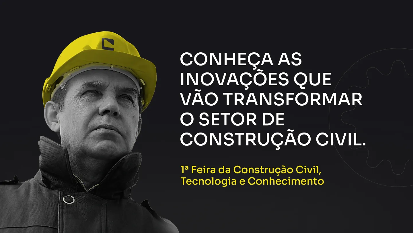 1ª Feira da Construção Civil, Tecnologia e Conhecimento